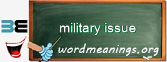 WordMeaning blackboard for military issue